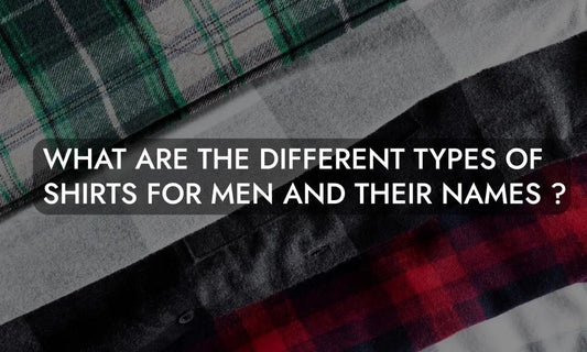 What Are The Different Types Of Shirts For Men And Their Names - Botticelli